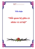 Tiểu luận “Mối quan hệ giữa cá nhân và xã hội”