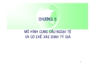 Cung cầu ngoại tệ và cơ chế xác định tỷ giá