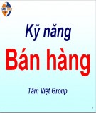 Thuyết trình: Kỹ năng bán hàng - Tâm Việt