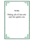 Những yếu tố làm nên một bài nghiên cứu