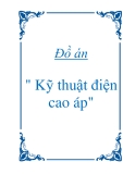 Đồ án "  Kỹ thuật điện cao áp "