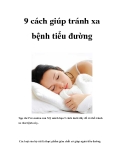9 cách giúp tránh xa bệnh tiểu đường