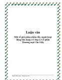 Đề tài " Một số giải pháp nhằm đẩy mạnh hoạt động bán hàng ở Công ty Cổ phần Thương mại Cầu Giấy”