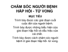 Giáo án khoa điều dưỡng - CHĂM SÓC NGƯỜI BỆNH HẤP HỐI - TỬ VONG 
