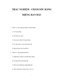 TRẮC NGHIỆM - CHĂM SÓC RĂNG MIỆNG BAN ĐẦU 