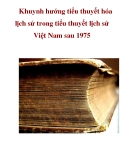 Khuynh hướng tiểu thuyết hóa lịch sử trong tiểu thuyết lịch sử Việt Nam sau 1975