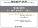 Tiểu luận: " PROBIOTIC VAI TRÒ VÀ ỨNG DỤNG"