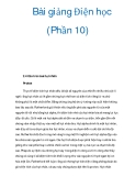 Bài giảng Điện học (Phần 10) 