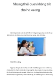Những thói quen không tốt cho hệ xương  