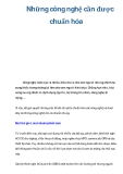 Những công nghệ cần được chuẩn hóa  