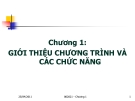  GIỚI THIỆU CHƯƠNG TRÌNH VÀ CÁC CHỨC NĂNG