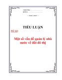 Tiểu luận: Một số vấn đề quản lý nhà nước về đất đô thị