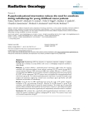 Báo cáo khoa học: "A psychoeducational intervention reduces the need for anesthesia  during radiotherapy for young childhood cancer patients"