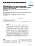 Báo cáo khoa học: " Preliminary reference values for electrocardiography, echocardiography and myocardial morphometry in the European brown hare (Lepus europaeus)"