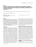 Báo cáo khoa học: "Bench-to-bedside review: Antimicrobial utilization strategies aimed at preventing the emergence of bacterial resistance in the intensive care unit"