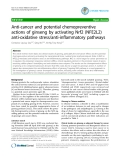 Báo cáo y học: "Anti-cancer and potential chemopreventive actions of ginseng by activating Nrf2 (NFE2L2) anti-oxidative stress/anti-inflammatory pathways"