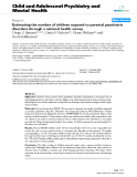 Báo cáo y học: "Estimating the number of children exposed to parental psychiatric disorders through a national health survey"