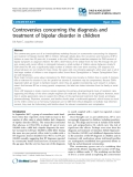 Báo cáo y học: "Controversies concerning the diagnosis and treatment of bipolar disorder in children"