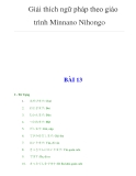 Giải thích ngữ pháp theo giáo trình Minnano NihongoBÀI 13I - Từ Vựng 1. 2. 3. 4. 5.