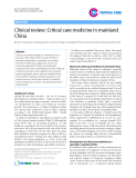 Báo cáo y học: "Clinical review: Critical care medicine in mainland China"