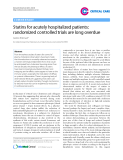 Báo cáo y học: "Statins for acutely hospitalized patients: randomized controlled trials are long overdue"