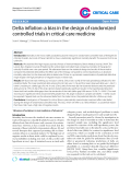 Báo cáo y học: "Delta inflation: a bias in the design of randomized controlled trials in critical care medicine"