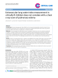 Báo cáo y học: "Extravascular lung water index measurement in critically ill children does not correlate with a chest x-ray score of pulmonary edema"