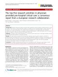 Báo cáo y học: "The top five research priorities in physicianprovided pre-hospital critical care: a consensus report from a "