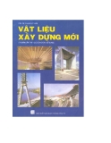 Giáo trình vật liệu xây dựng mới - Chương 1