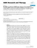 Báo cáo y học: " RT-SHIV, an infectious CCR5-tropic chimeric virus suitable for evaluating HIV reverse transcriptase inhibitors in macaque models"