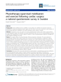 Báo cáo y học: " Physiotherapy-supervised mobilization and exercise following cardiac surgery: a national questionnaire survey in Sweden"