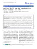 báo cáo khoa học: "Prognosis of West Nile virus associated acute flaccid paralysis: a case series"