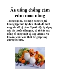 Ăn uống chống cảm cúm mùa nắng