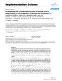 Báo cáo y học: "Investigating the complementary value of discrete choice experiments for the evaluation of barriers and facilitators in implementation research: a questionnaire survey"