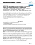 Báo cáo y học: "EXACKTE2: Exploiting the clinical consultation as a knowledge transfer and exchange environment: a study protocol"