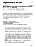 Báo cáo y học: " A controlled trial of value-based insurance design – The MHealthy: Focus on Diabetes (FOD) trial"