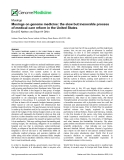 báo cáo khoa học: "  Musings on genome medicine: the slow but inexorable process of medical care reform in the United States"