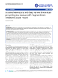 Báo cáo y học: "Massive hemoptysis and deep venous thrombosis presenting in a woman with Hughes-Stovin syndrome: a case report"
