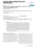 báo cáo khoa học: "Virtual reality and physical rehabilitation: a new toy or a new research and rehabilitation tool?"