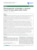 báo cáo khoa học: "  Pharmacogenomic technologies: a necessary “luxury” for better global public health?"