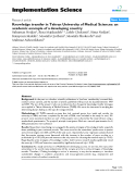 báo cáo khoa học: "  Knowledge transfer in Tehran University of Medical Sciences: an academic example of a developing country"