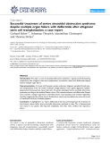 Báo cáo y học: " Successful treatment of severe sinusoidal obstruction syndrome despite multiple organ failure with defibrotide after allogeneic stem cell transplantation: a case report"