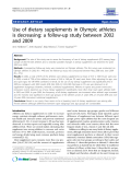 Báo cáo y học: " Use of dietary supplements in Olympic athletes is decreasing: a follow-up study between 2002 and 2009"