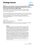 Báo cáo khoa học: " Respiratory viral infections detected by multiplex PCR among pediatric patients with lower respiratory tract infections seen at an urban hospital in Delhi from 2005 to 2007"