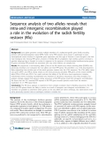 báo cáo khoa học: "  Sequence analysis of two alleles reveals that intra-and intergenic recombination played a role in the evolution of the radish fertility restorer (Rfo)"