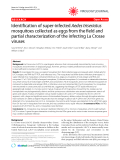 Báo cáo y học: " Identification of super-infected Aedes triseriatus mosquitoes collected as eggs from the field and partial characterization of the infecting La Crosse viruses"