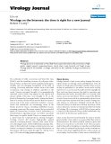 Báo cáo sinh học: " Virology on the Internet: the time is right for a new journal"
