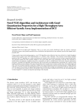 Báo cáo hóa học: "  Research Article Novel VLSI Algorithm and Architecture with Good Quantization Properties for a "