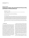 Báo cáo hóa học: "  Research Article Multimedia Encryption with Joint Randomized Entropy Coding and Rotation in Partitioned Bitstream"