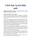 Cách học lạ mà hiệu quả